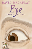 Eye: How It Works-9781626722132