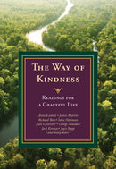 The Way of Kindness : Readings for a Graceful Life-9781626982758