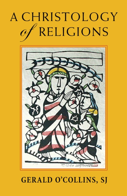 A Christology of Religions-9781626982819