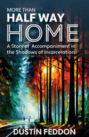 More Than Half Way Home-9781626986275