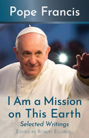 I Am a Mission on This Earth-9781626986459