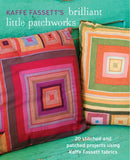 Kaffe Fassett's Brilliant Little Patchworks-9781627107440