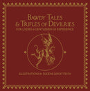 Bawdy Tales and Trifles of Devilries for Ladies and Gentlemen of Experience-9781627311199