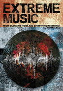 Extreme Music : Silence to Noise and Everything In Between-9781627311243