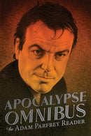 Apocalypse Omnibus : The Adam Parfrey Reader-9781627311496