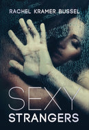 Sexy Strangers : Erotic Stories-9781627783293