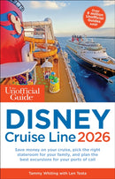 The Unofficial Guide to Disney Cruise Line 2026-9781628091649