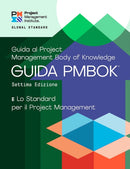 Guide to the Project Management Body of Knowledge (PMBOK® Guide) – Seventh Edition and The Standard for Project Management (ITALIAN)