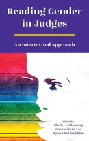 Reading Gender in Judges : An Intertextual Approach-9781628374698