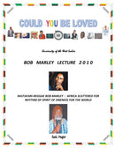 Could You Be Loved : Rastafari-Reggae Bob Marley: Africa Scattered for Rhythm of Spirit of Oneness for the World-9781628572681