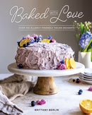 Baked with Love : Over 110 Allergen-Friendly Vegan Desserts-9781628604146