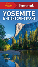Frommer's Yosemite and Neighboring Parks-9781628874808