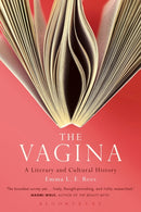 The Vagina: A Literary and Cultural History-9781628922127