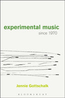 Experimental Music Since 1970