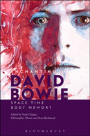 Enchanting David Bowie : Space/Time/Body/Memory-9781628923049