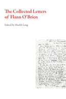 The Collected Letters of Flann O''Brien