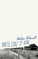 You'll Like it Here-9781628974034