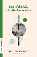 Log of the S.S. The Mrs Unguentine-9781628975628