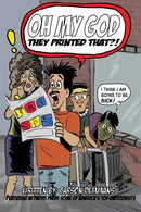 Oh My God They Printed That!?-9781629332734