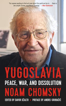 Yugoslavia : Peace, War, and Dissolution-9781629634425