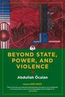 Beyond State, Power, And Violence-9781629637150