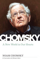 New World In Our Hearts : In Conversation with Michael Albert-9781629638683
