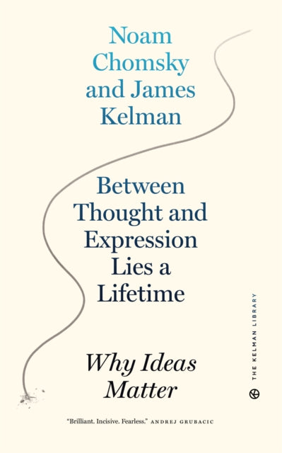 Between Thought And Expression Lies A Lifetime : Why Ideas Matter-9781629638805