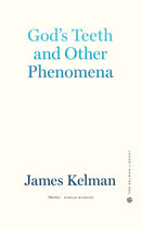 God's Teeth and Other Phenomena