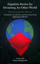 Zapatista Stories For Dreaming An-other World-9781629639703