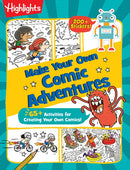 Make Your Own Comic Adventures : 65+ Activities for Creating Your Own Comics!-9781629799490