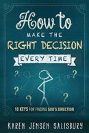 How To Make The Right Decision Every Time-9781629980263