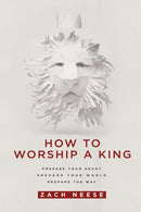 How to Worship a King-9781629985893