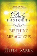 Daily Insights To Birthing The Miraculous-9781629989143