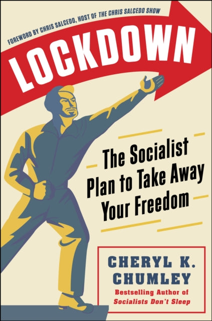 LOCKDOWN : The Socialist Plan to Take Away Your Freedom-9781630062095