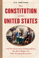 The Constitution of the United States (U.S. Heritage) : with The Declaration of Independence, The Bill of Rights and other Founding Documents-9781630062538