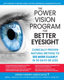 The Power Vision Program to Improve Eyesight : The Seven Steps to Success-9781630063221
