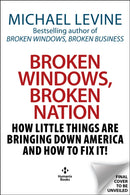 Broken Windows, Broken Nation