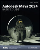 Autodesk Maya 2024 Basics Guide-9781630575809