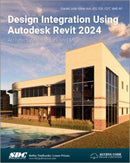 Design Integration Using Autodesk Revit 2024 : Architecture, Structure and MEP-9781630575847