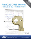 AutoCAD 2025 Tutorial First Level 2D Fundamentals-9781630576554
