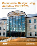 Commercial Design Using Autodesk Revit 2025-9781630576615