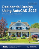 Residential Design Using AutoCAD 2025-9781630576639