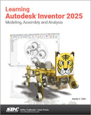 Learning Autodesk Inventor 2025 : Modeling, Assembly and Analysis-9781630576691