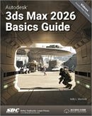 Autodesk 3ds Max 2026 Basics Guide-9781630577469