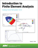 Introduction to Finite Element Analysis Using Creo Simulate 12.0-9781630577629