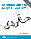 An Introduction to Ansys Fluent 2025-9781630577636