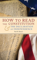 How to Read the Constitution and the Declaration of Independence-9781630721077