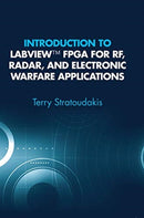 Introduction to LabVIEW FPGA for RF, Radar, and Electronic Warfare Applications-9781630817930