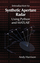 Introduction to Synthetic Aperture Radar Using Python and MATLAB-9781630818647