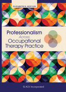 Professionalism Across Occupational Therapy Practice-9781630910914